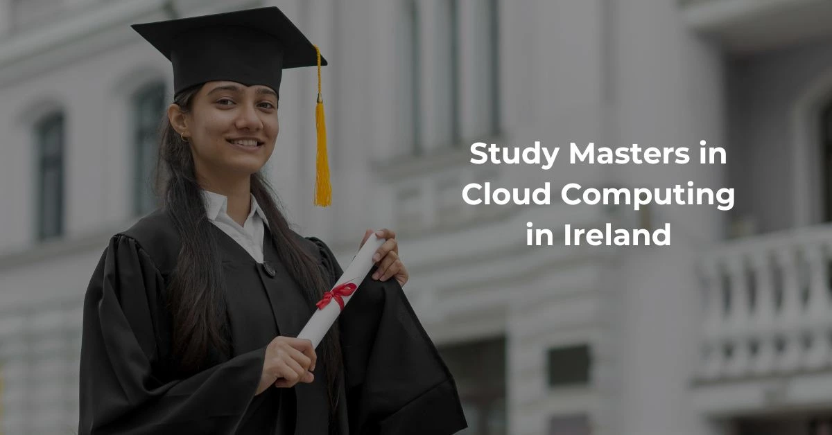 Masters in Cloud Computing in Ireland fo...